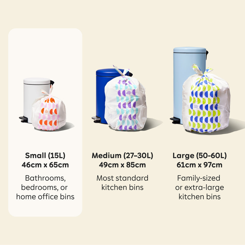 Visualisation of the three bin bag sizes available. Highlighted small (15L) is 46cm x 65cm and perfect for bathrooms, bedrooms or home office bins. Medium (27-30L) is 49cm x 85cm and fits most standard kitchen bins. Large (50-60L)  is 61cm x 97cm and is best for family-sized or extra large kitchen bins.